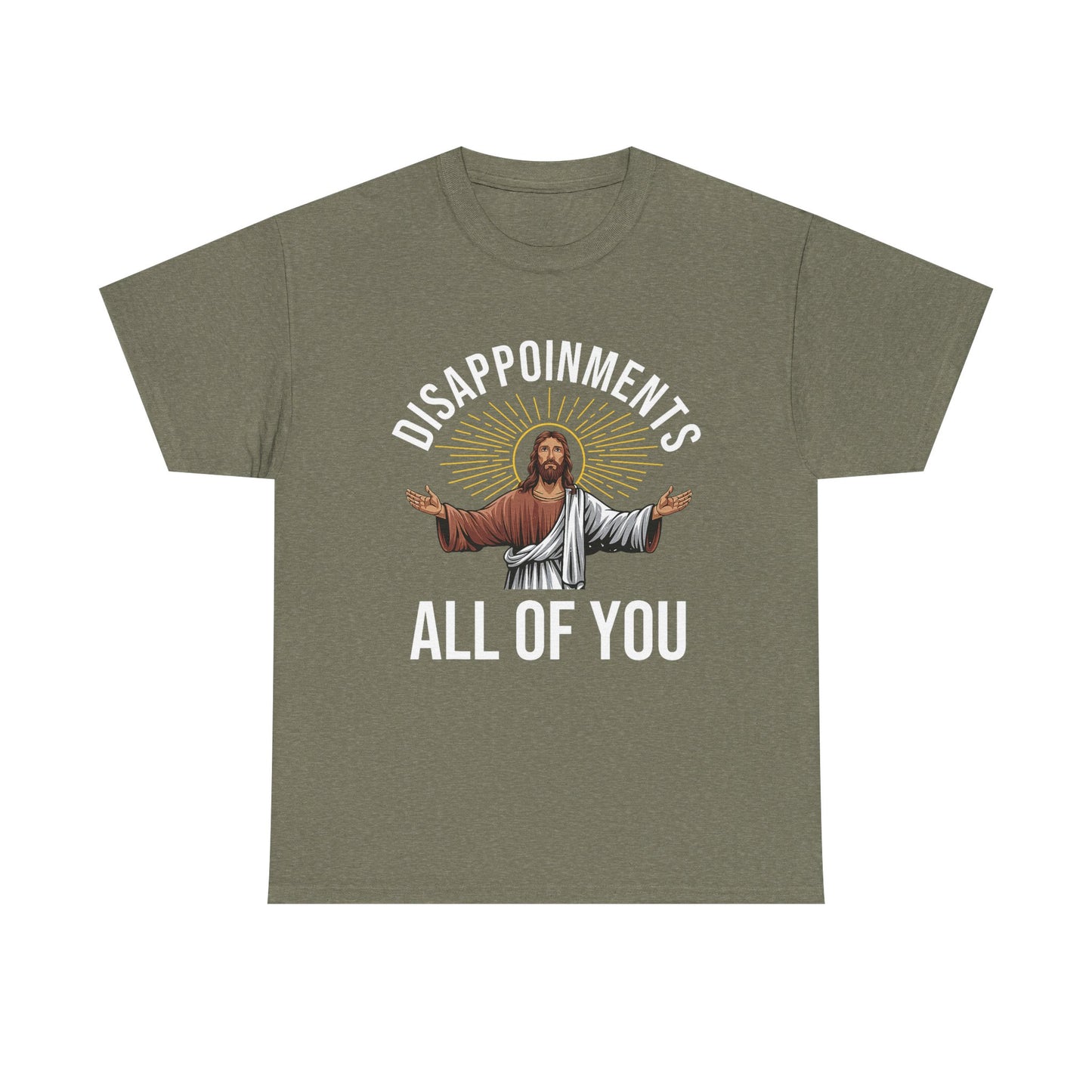 Disappointments Jesus Tee
