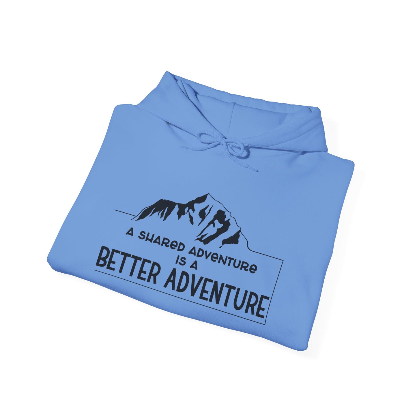 A Shared Adventure Hoodie