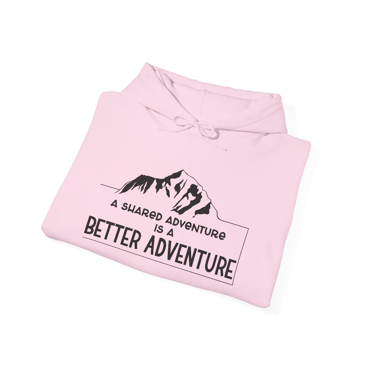 A Shared Adventure Hoodie