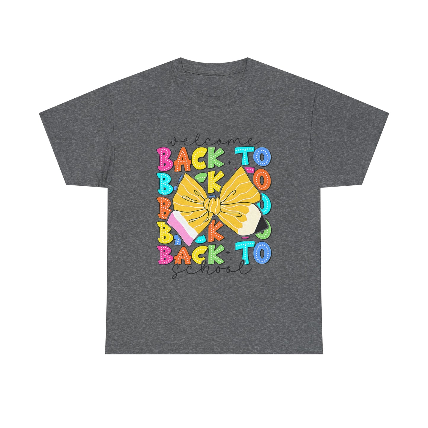 Welcome Back To School Teacher unisex t-shirt