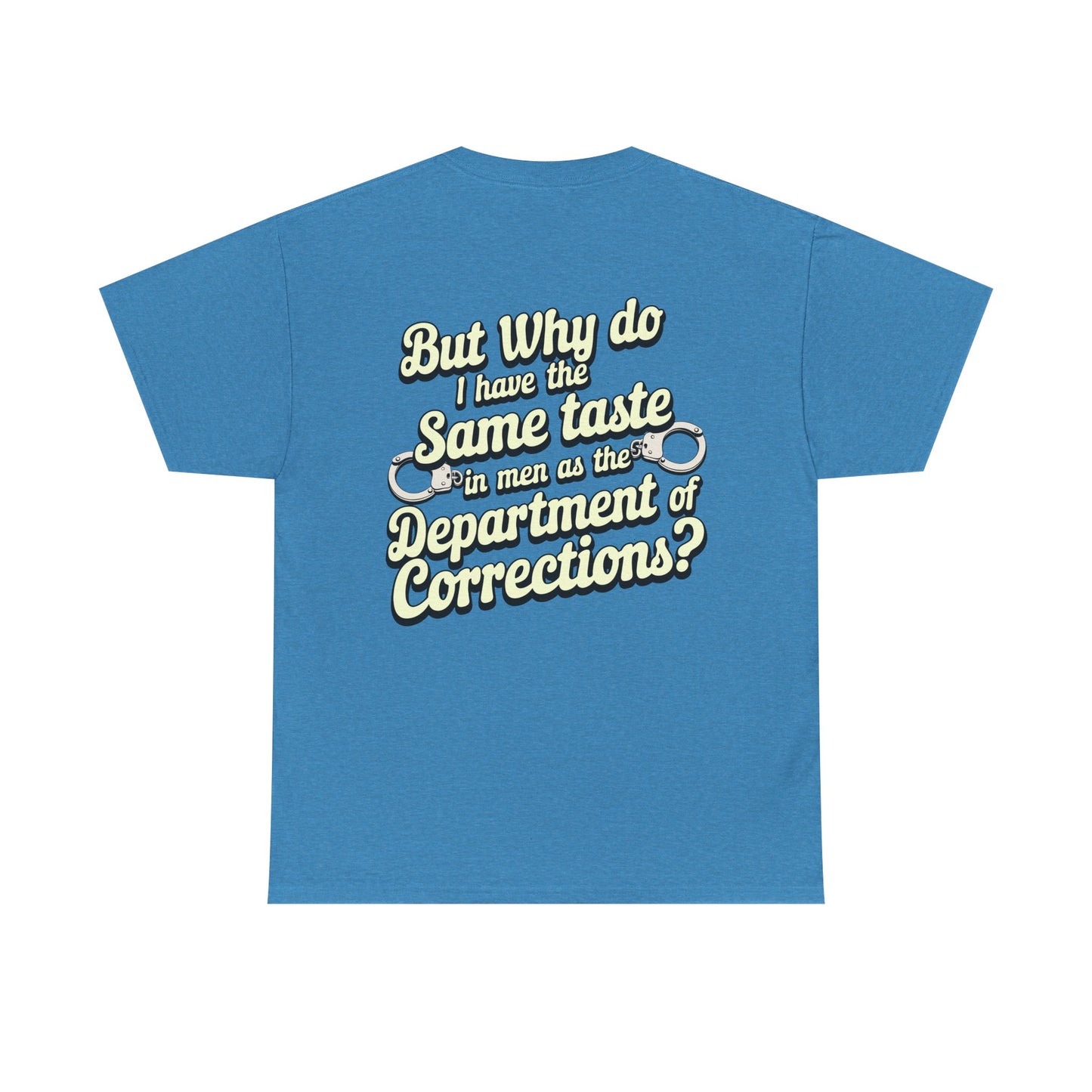 Department Of Corrections funny tee - Unisex
