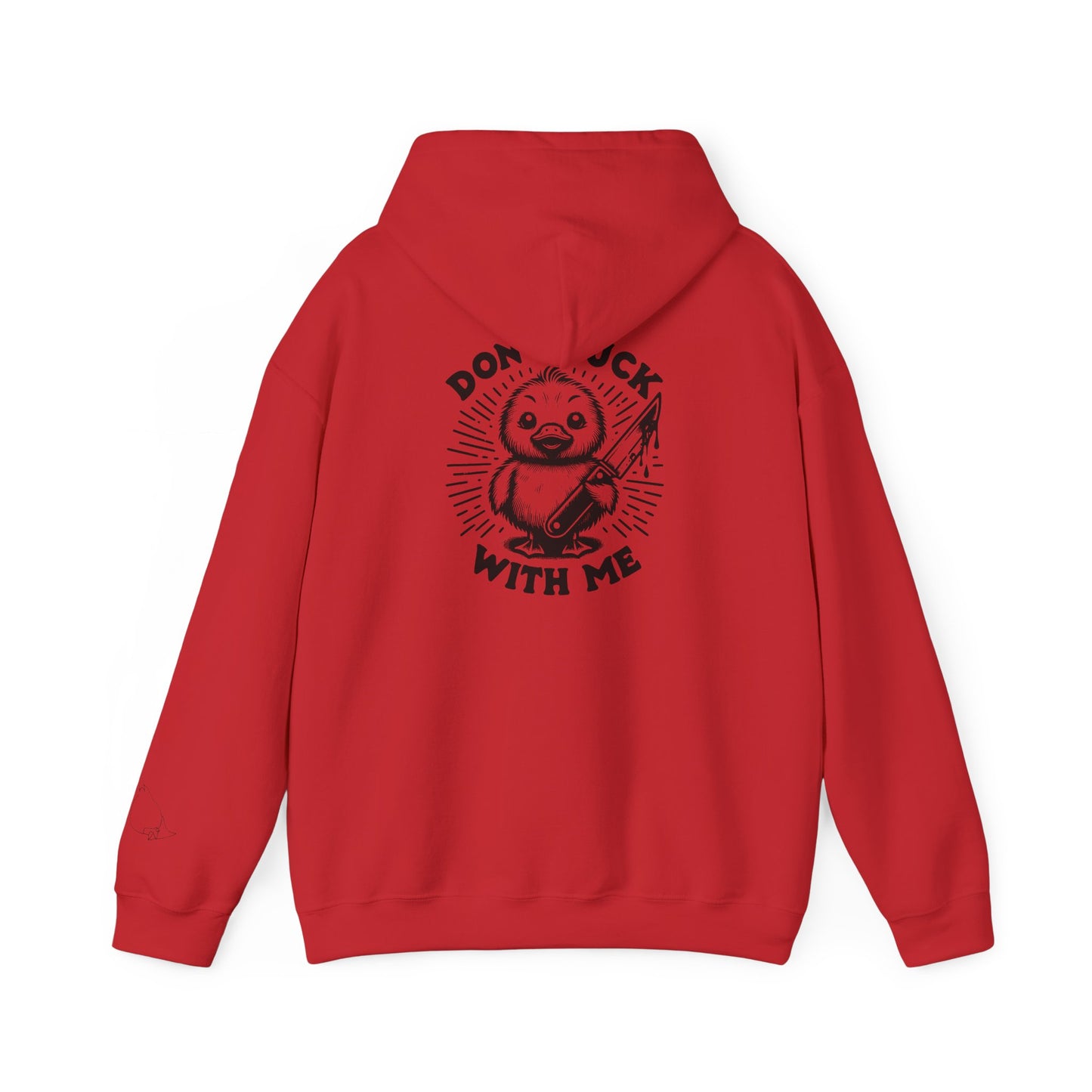 Don't Duck With Me unisex hoodie