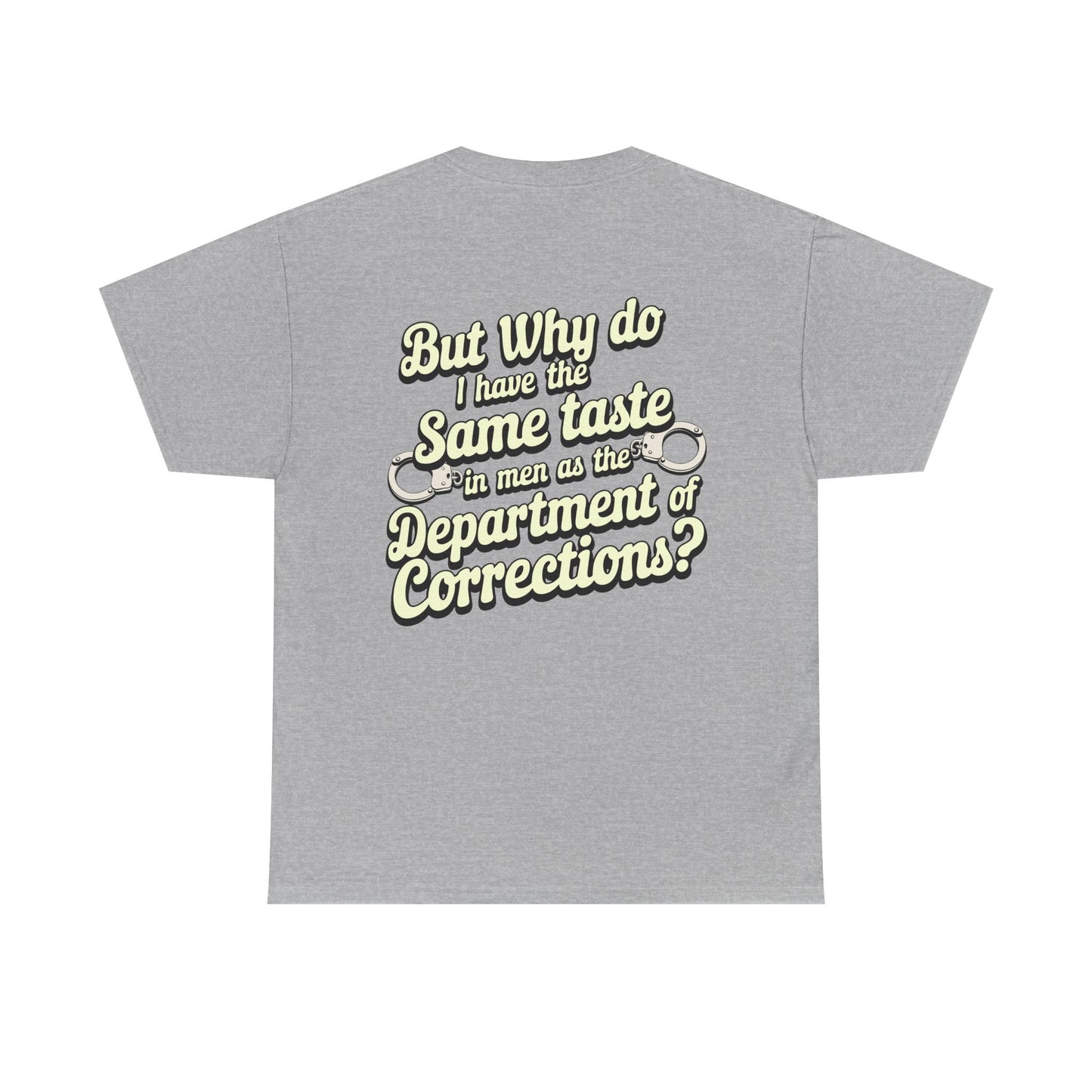 Department Of Corrections funny tee - Unisex