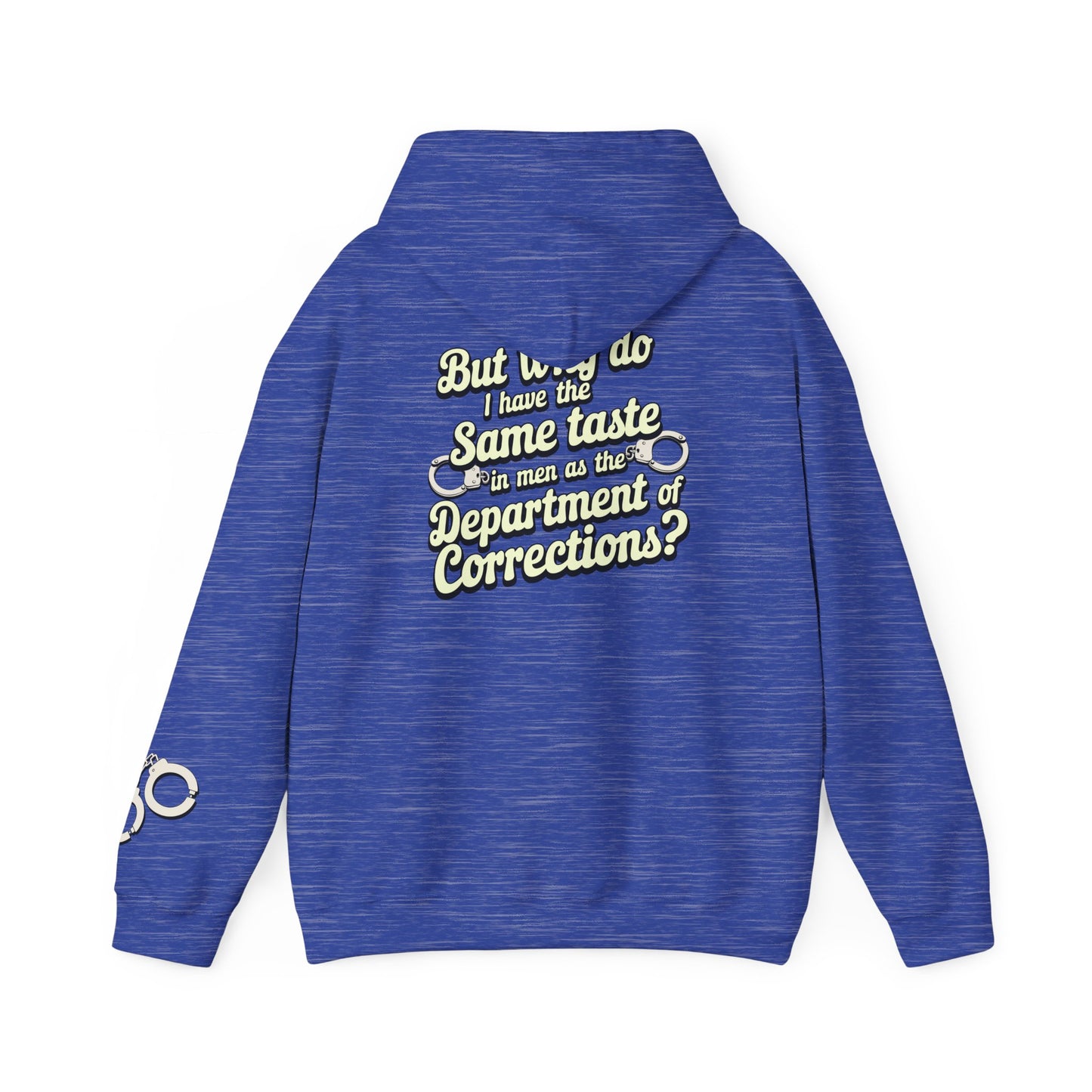 Taste In Men Hoodie