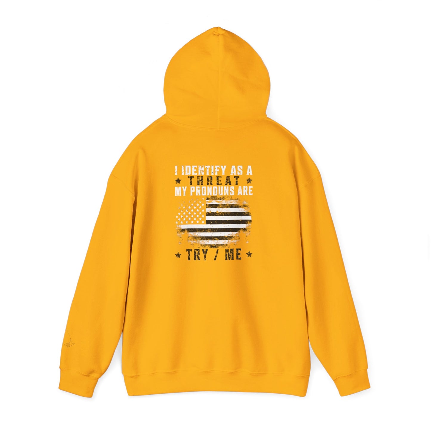 Identify As A Threat unisex hoodie