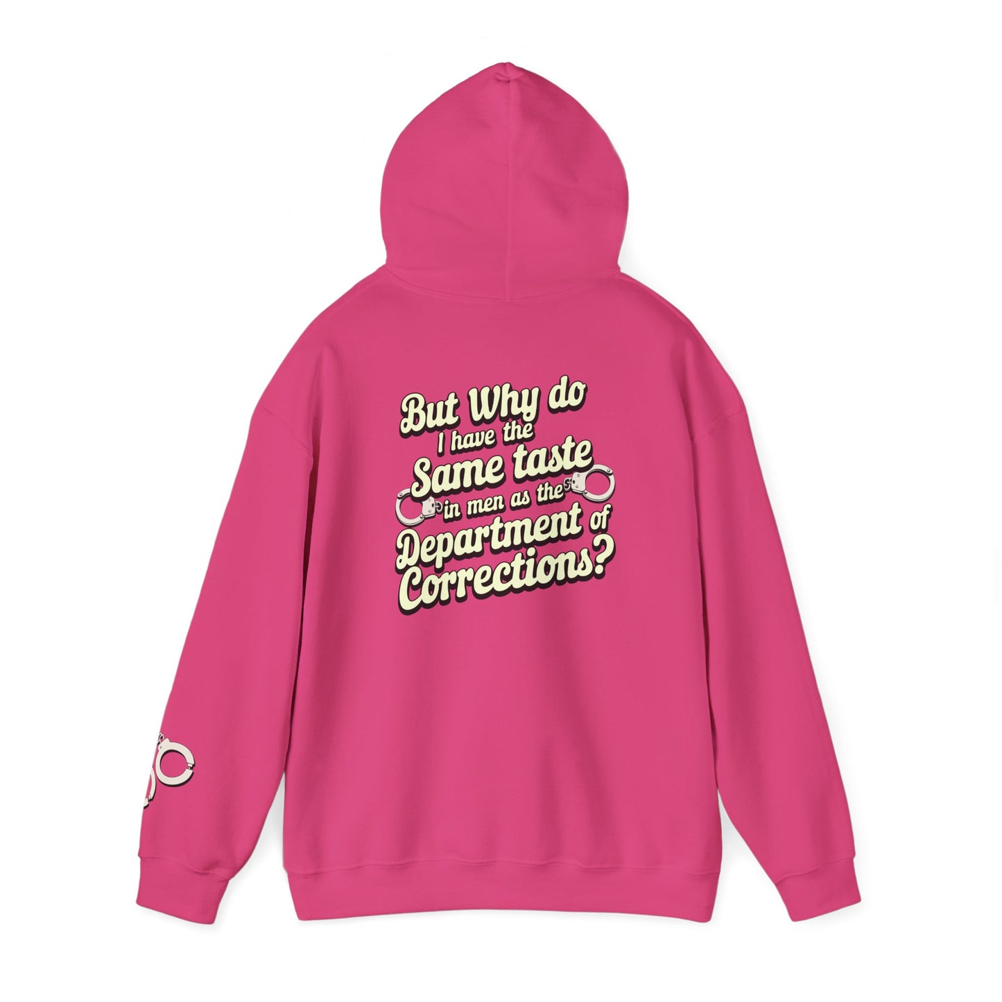 Taste In Men Hoodie