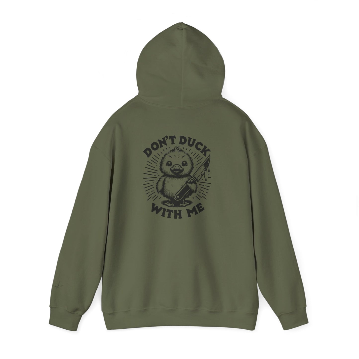 Don't Duck With Me unisex hoodie