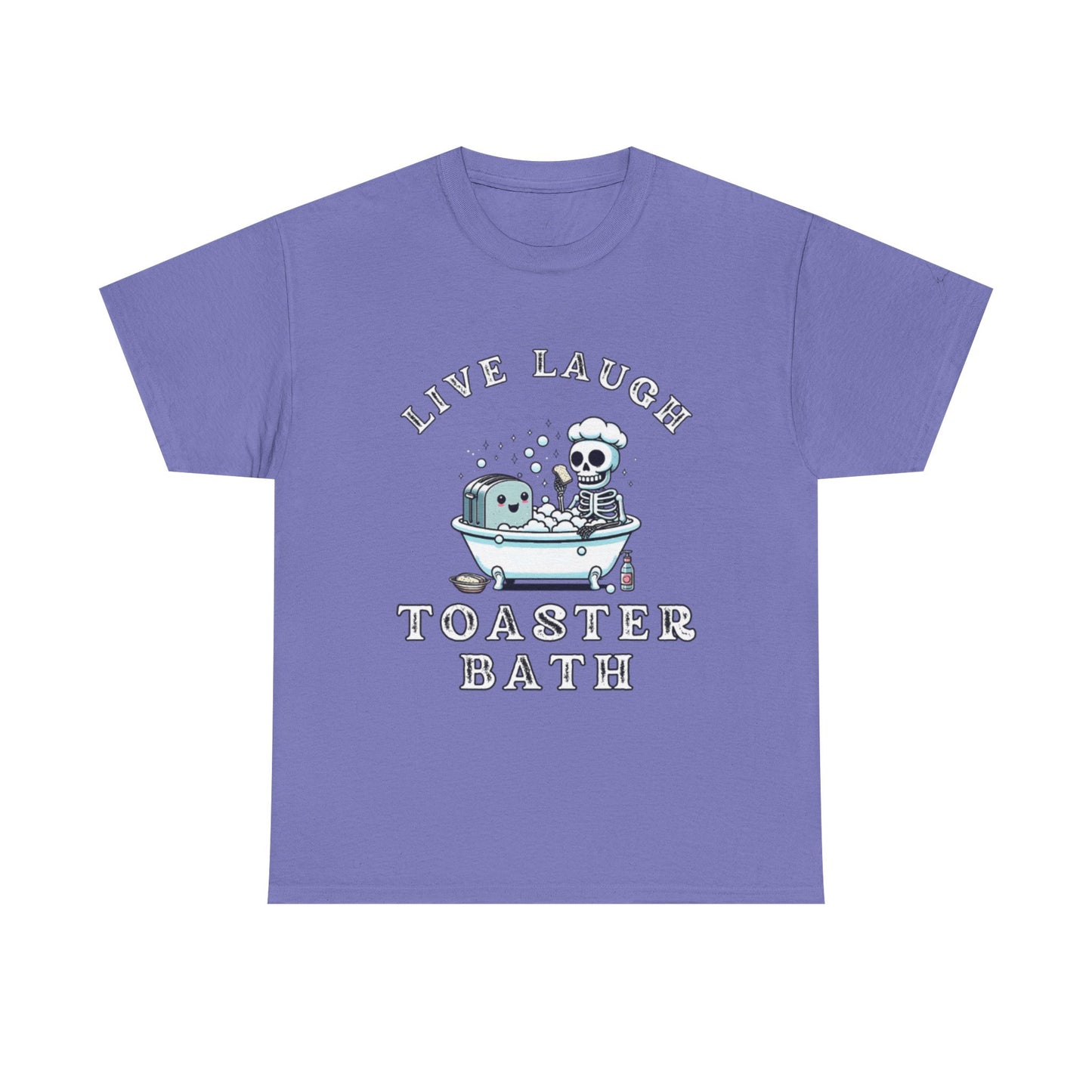 Live Laugh Toaster Bath unisex tee