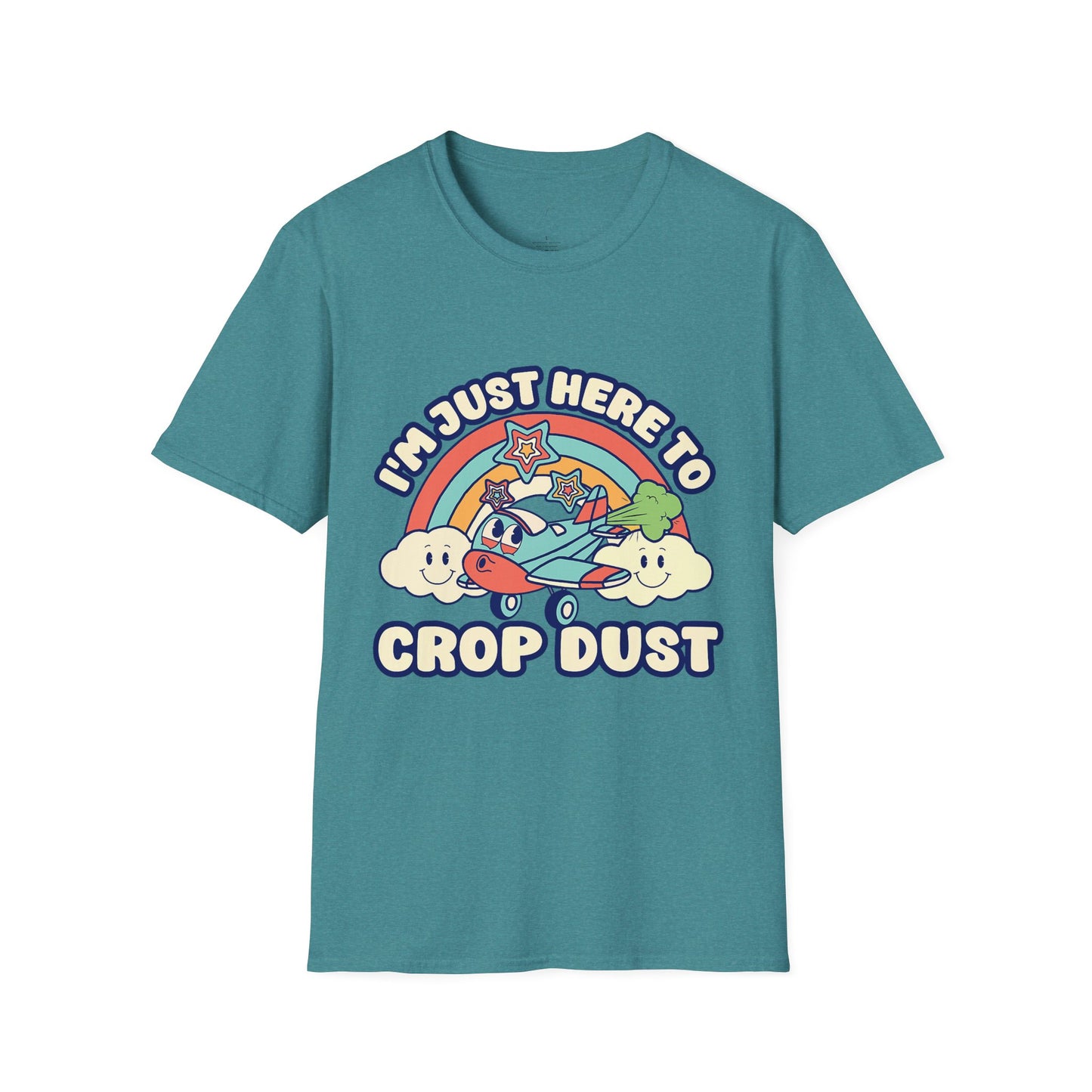 Here To Crop Dust Tee