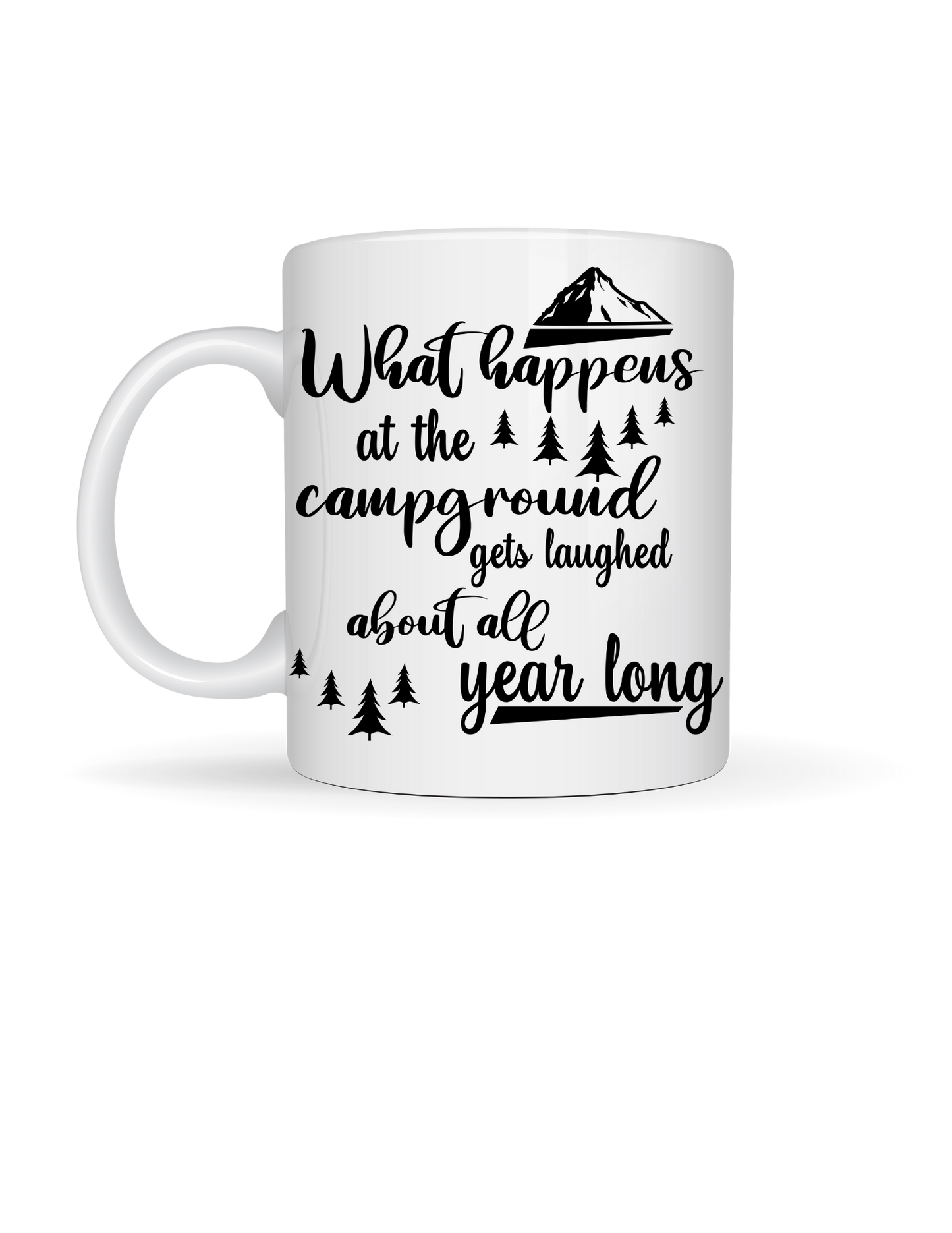 Laughed About All Year Long 15oz Ceramic Mug