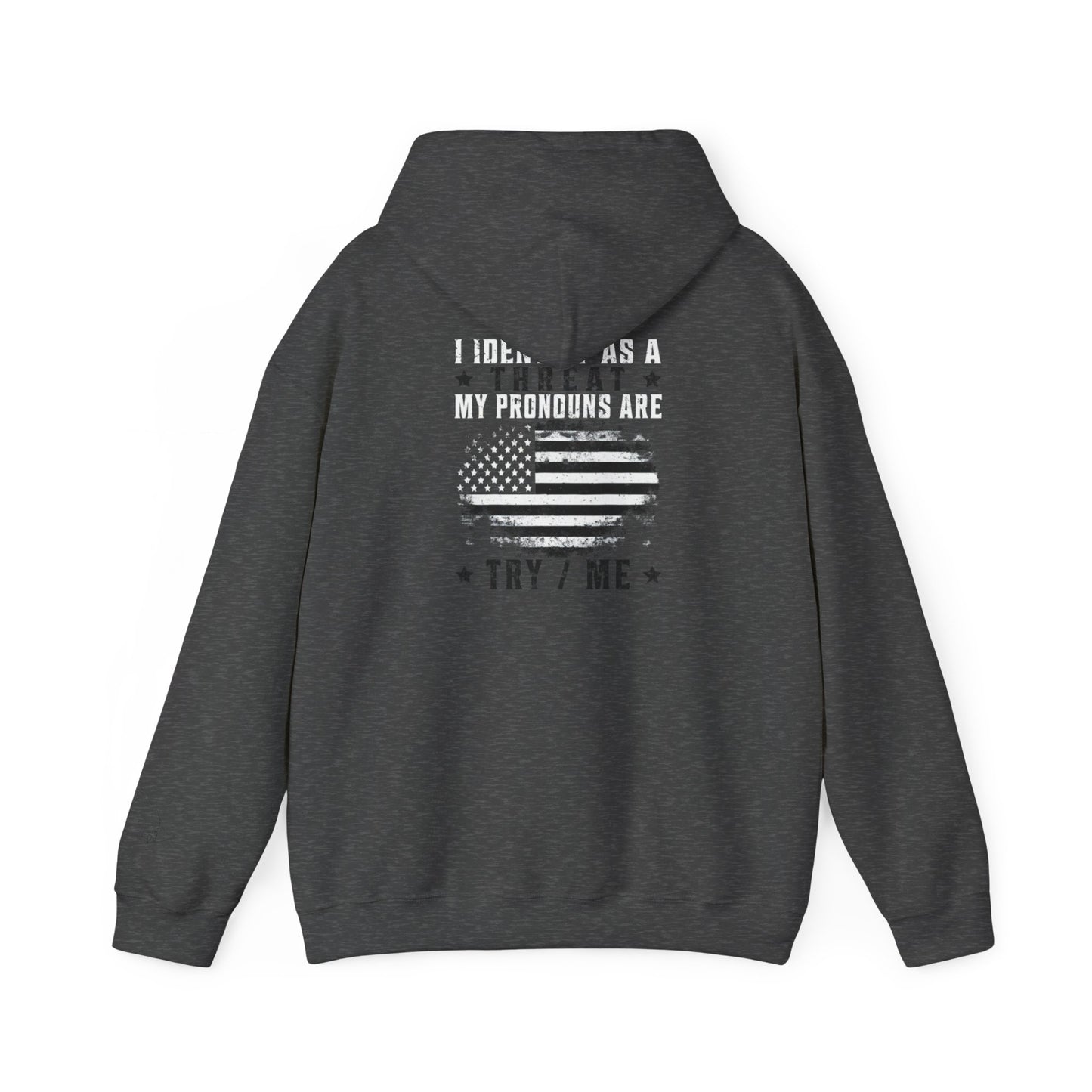 Identify As A Threat unisex hoodie