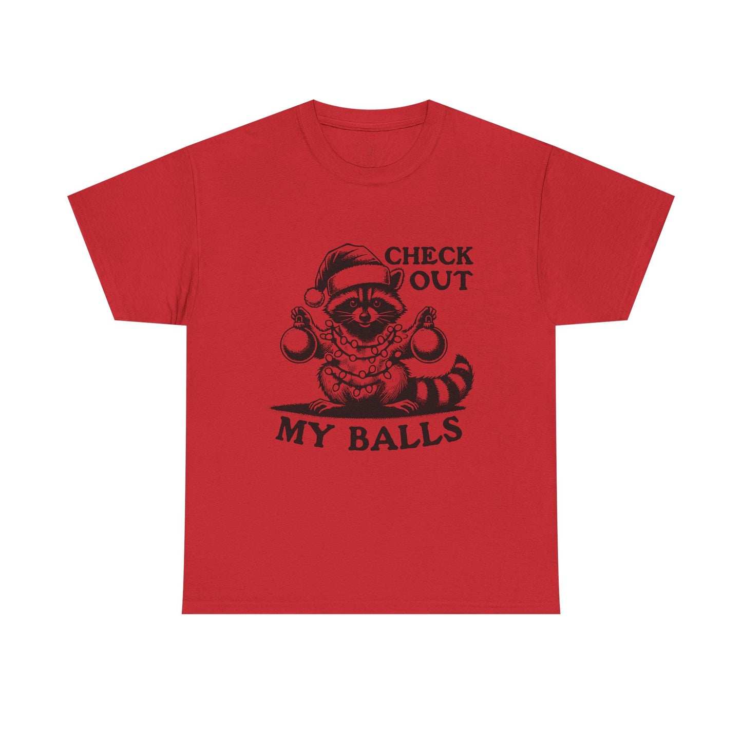 Check Out My Balls - Unisex Tee