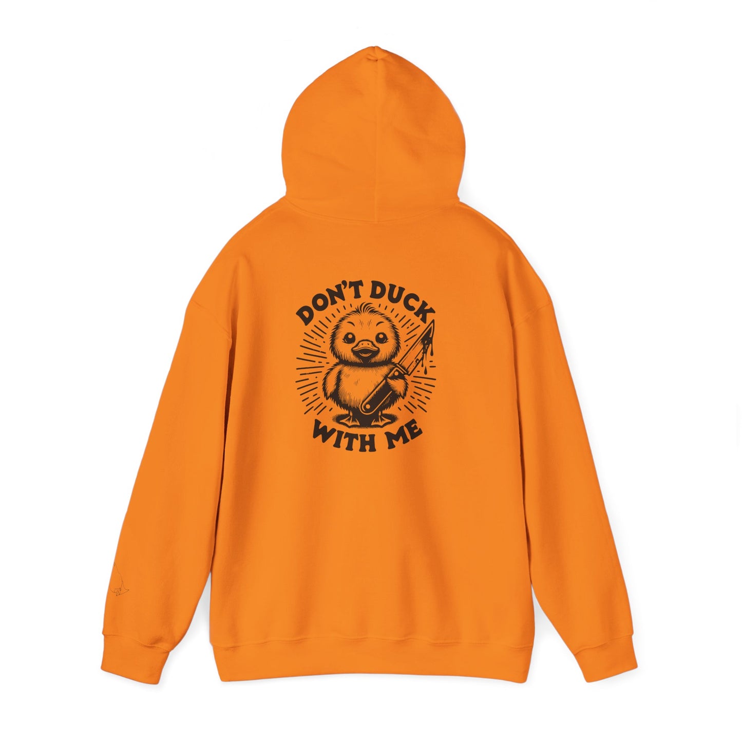 Don't Duck With Me unisex hoodie