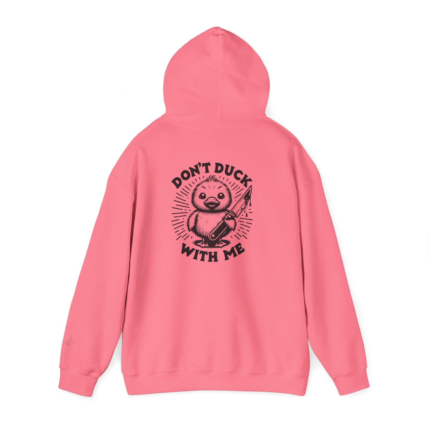 Don't Duck With Me unisex hoodie