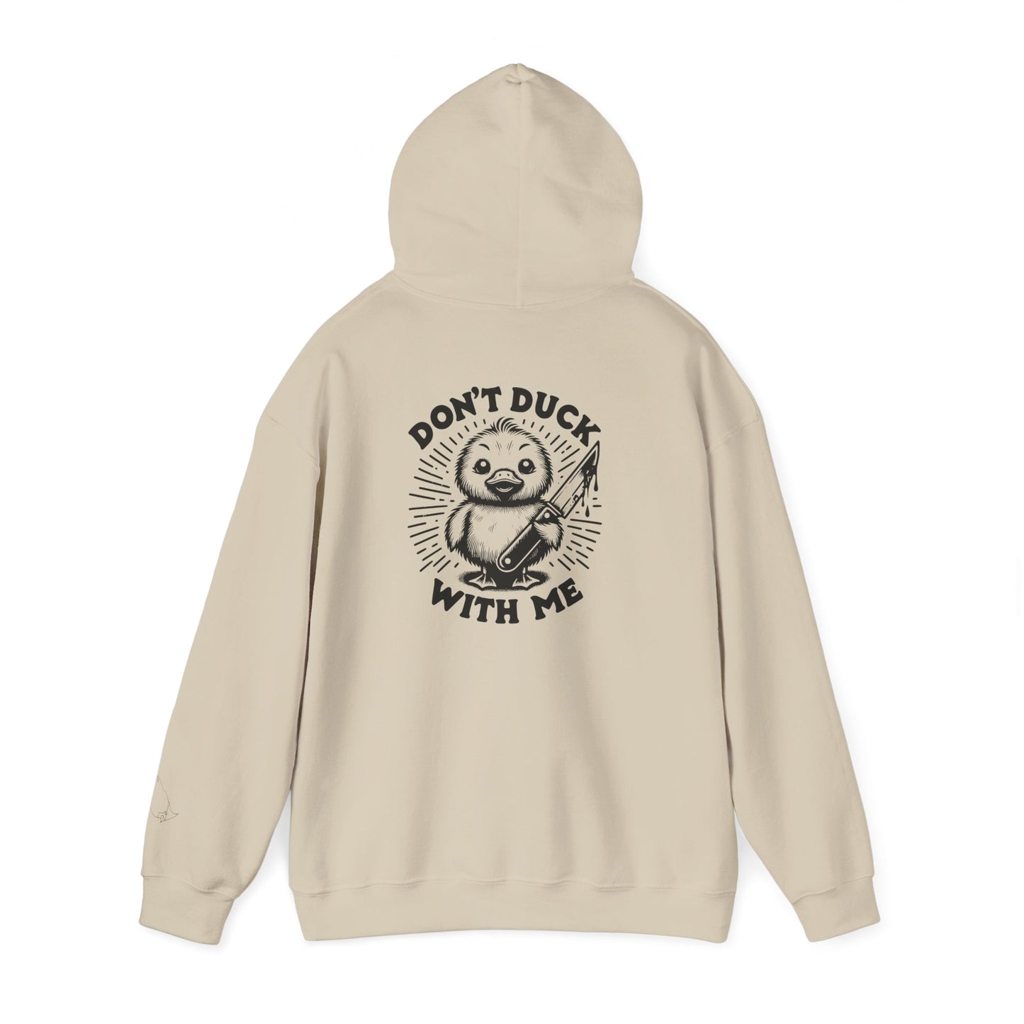 Don't Duck With Me unisex hoodie