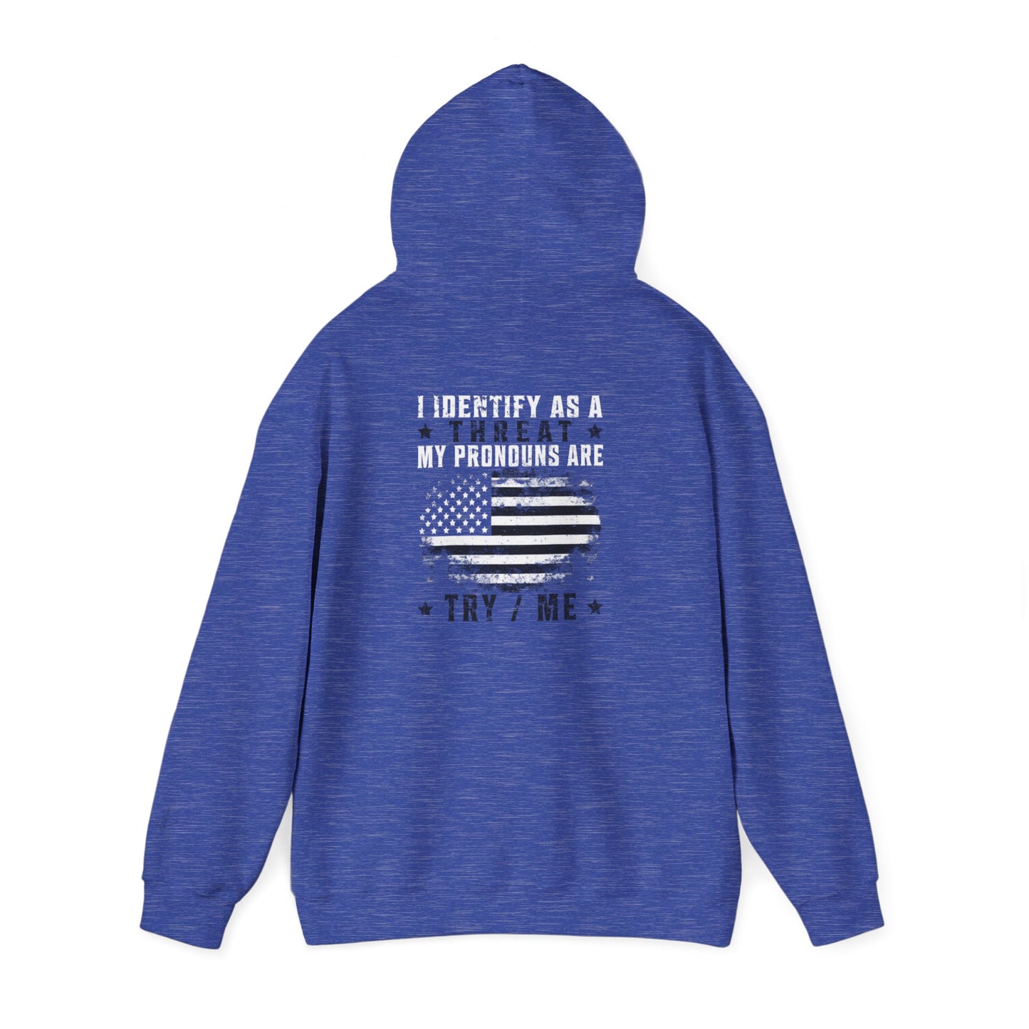 Identify As A Threat unisex hoodie