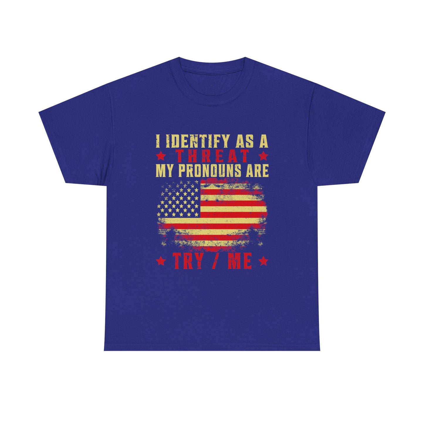 I Identify as a Threat Tee