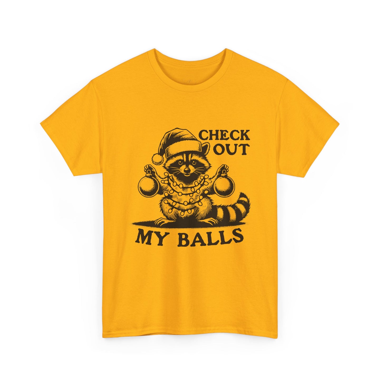 Check Out My Balls - Unisex Tee
