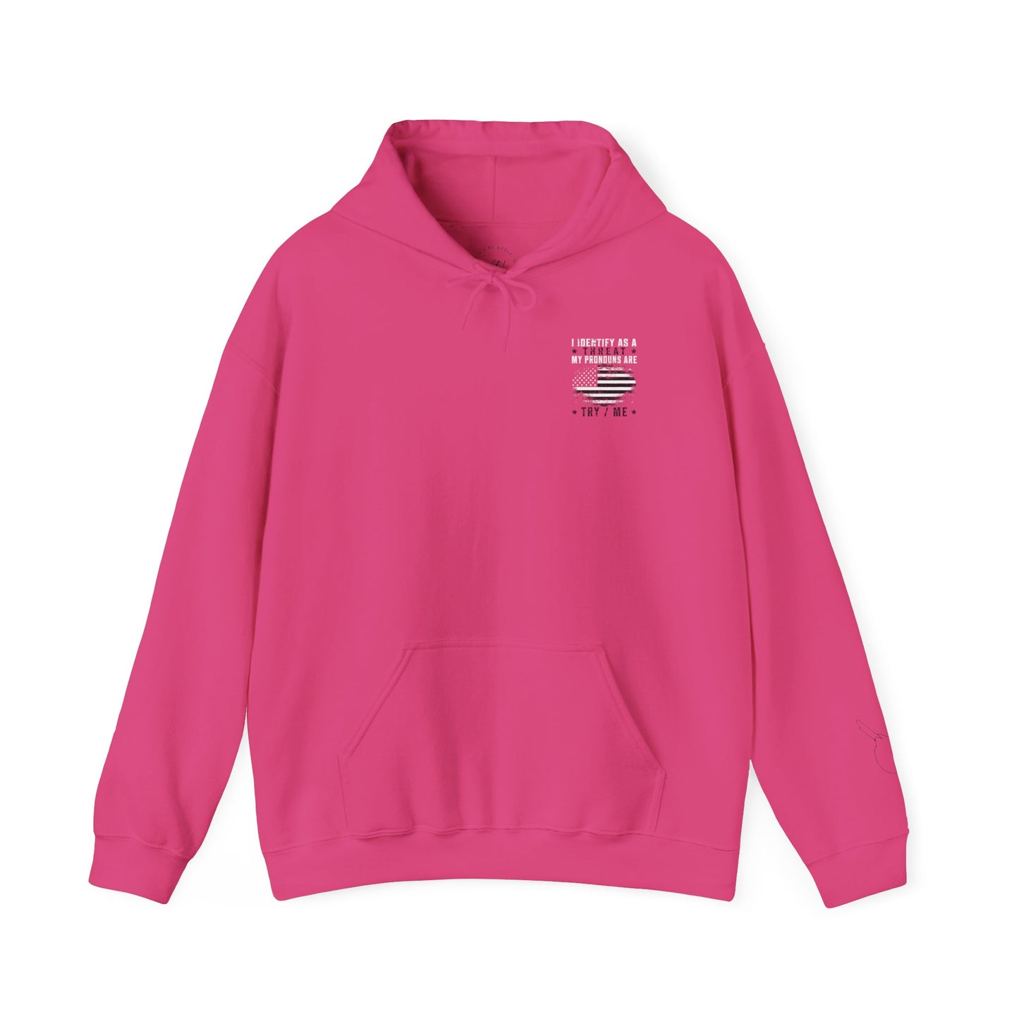 Identify As A Threat unisex hoodie