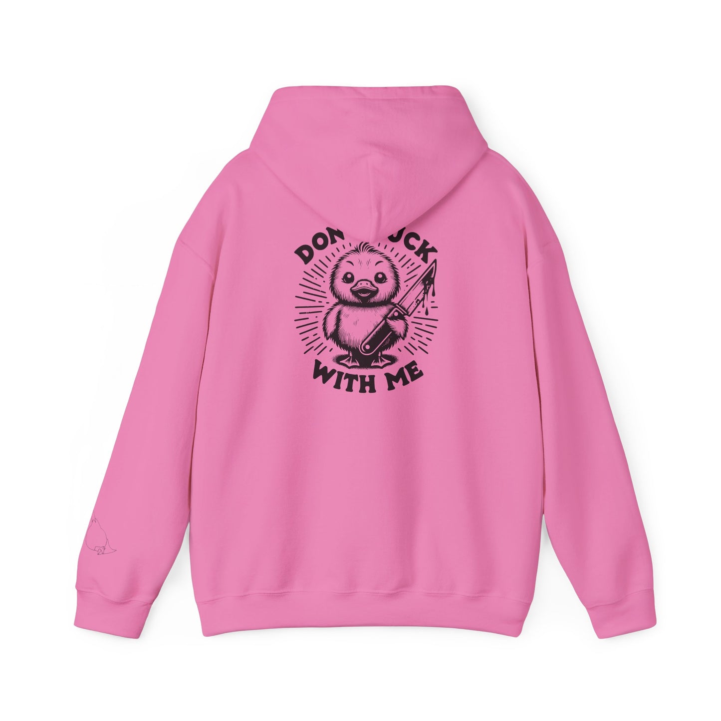 Don't Duck With Me unisex hoodie
