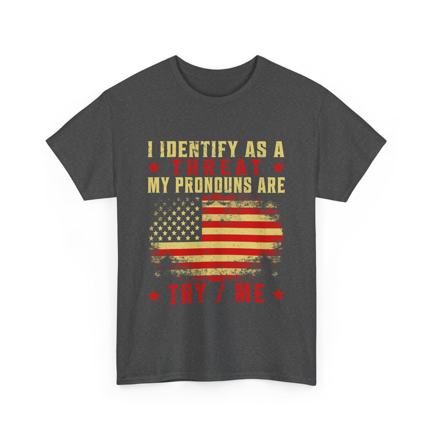 I Identify as a Threat Tee