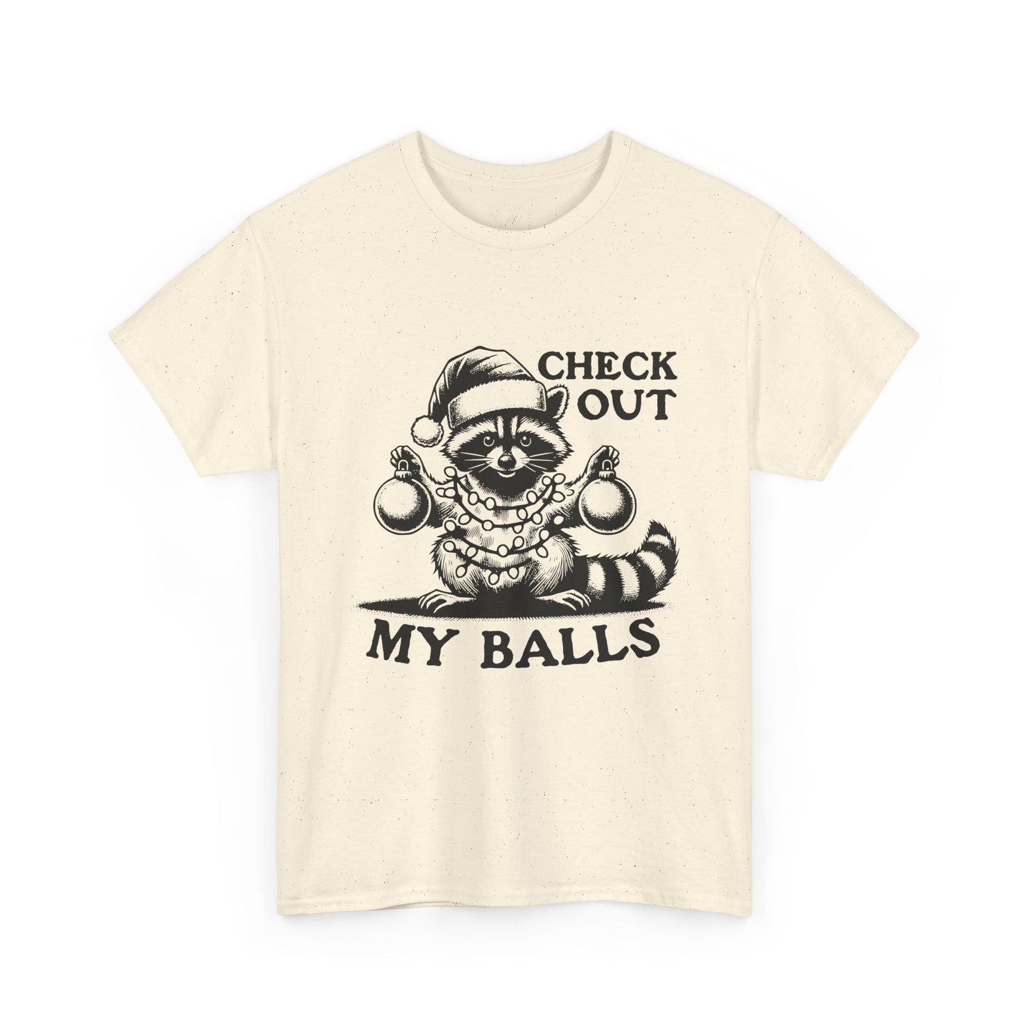 Check Out My Balls - Unisex Tee