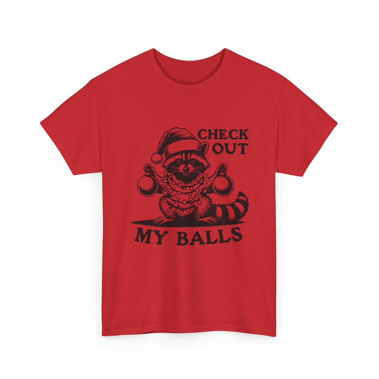 Check Out My Balls - Unisex Tee