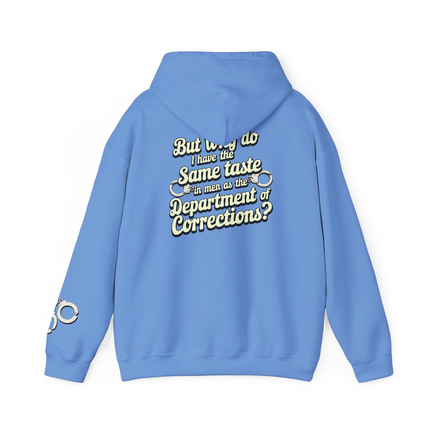 Taste In Men Hoodie