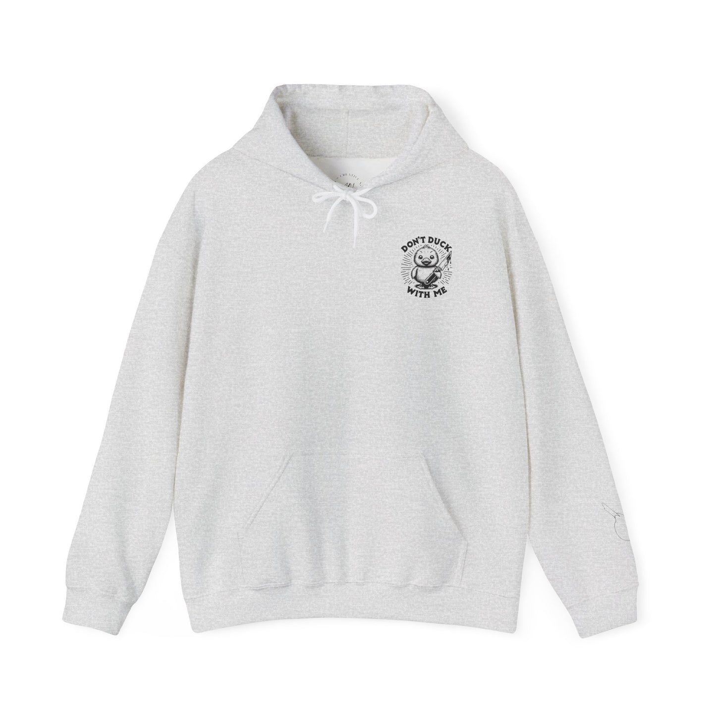 Don't Duck With Me unisex hoodie