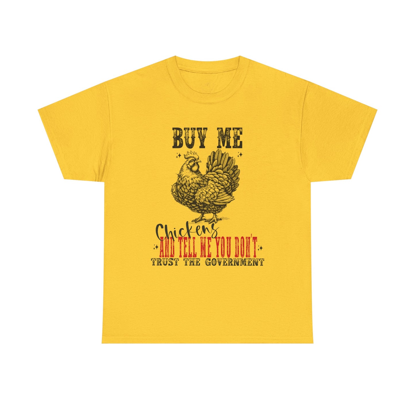 Chicken Trust Government Unisex Tee