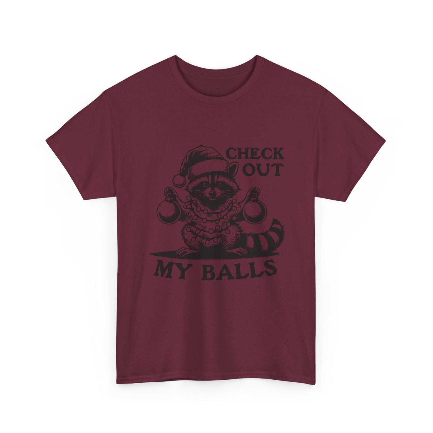 Check Out My Balls - Unisex Tee