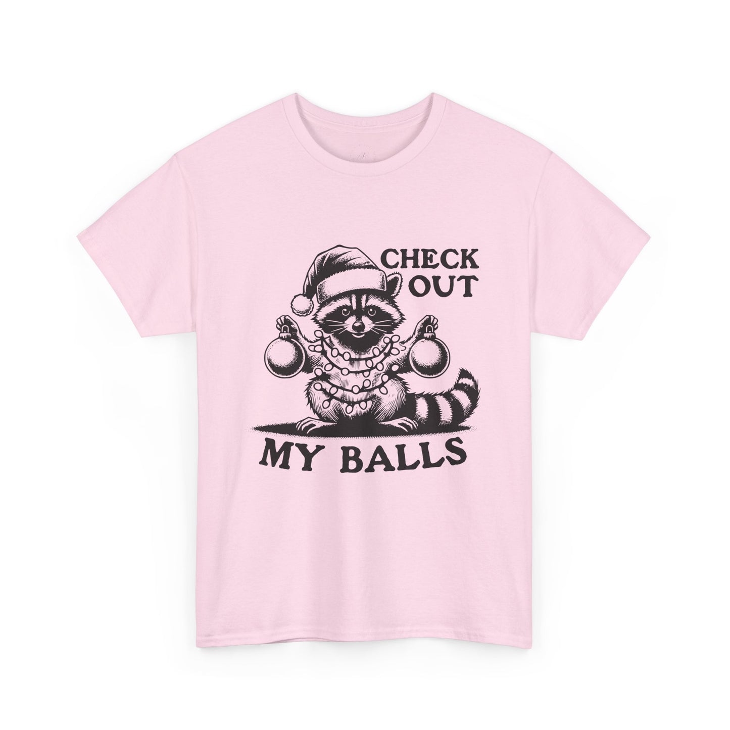Check Out My Balls - Unisex Tee