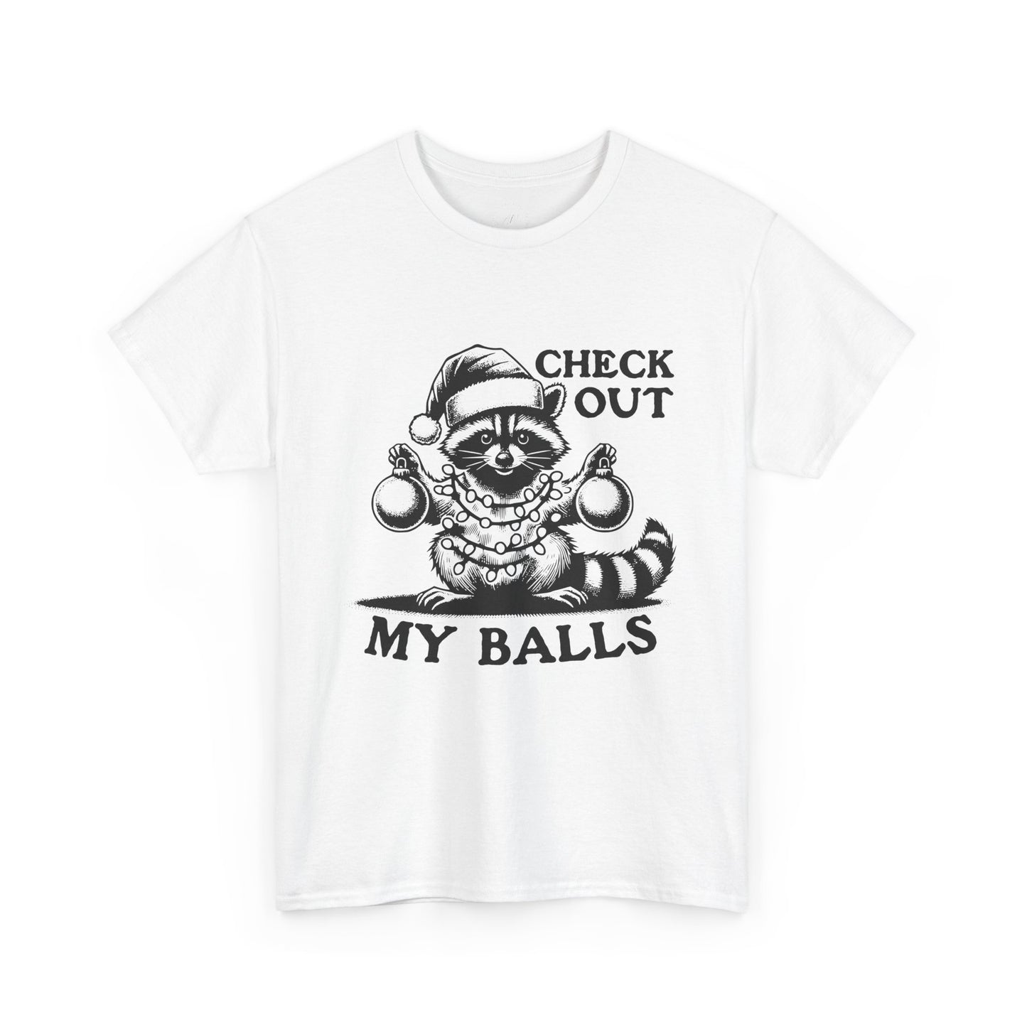 Check Out My Balls - Unisex Tee