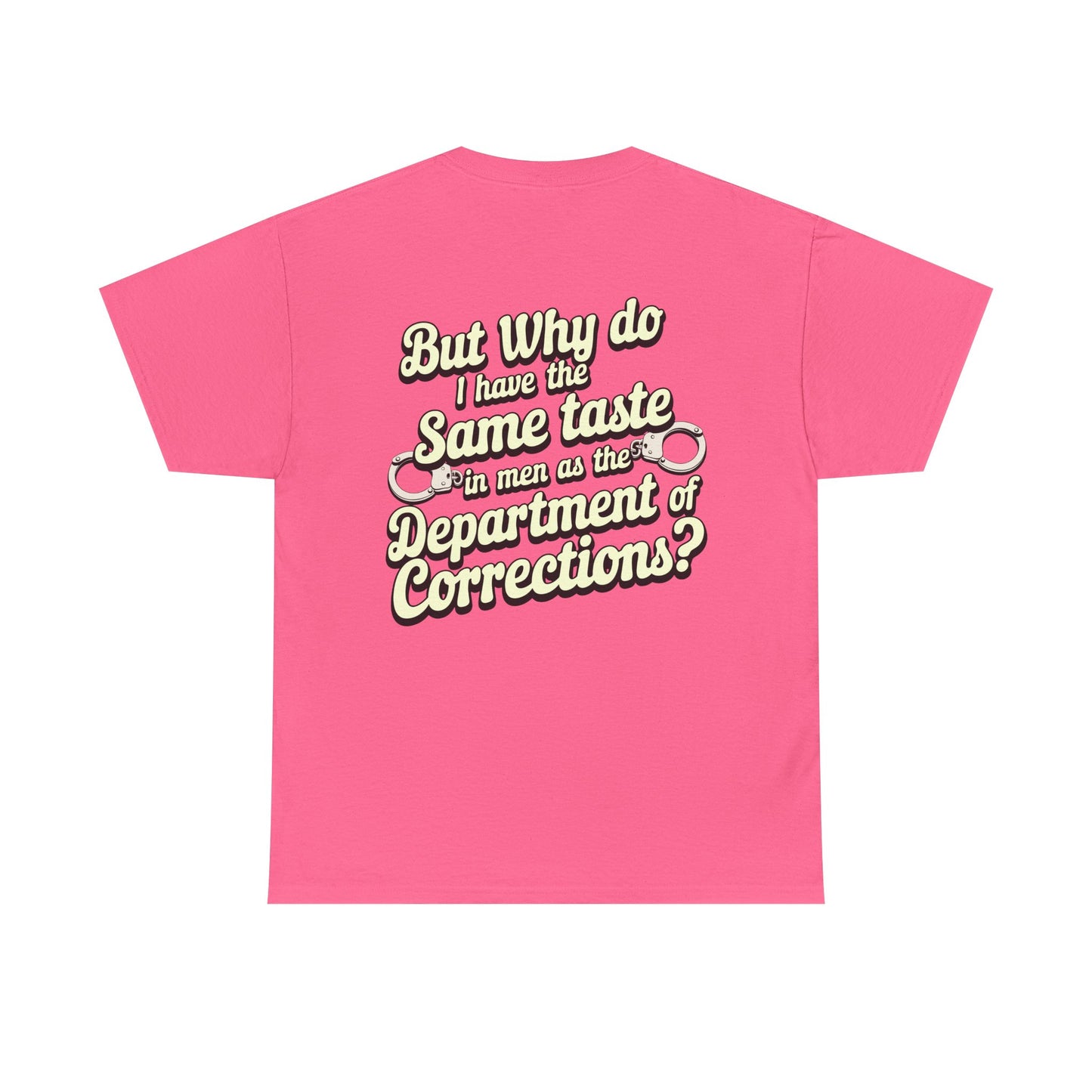 Department Of Corrections funny tee - Unisex