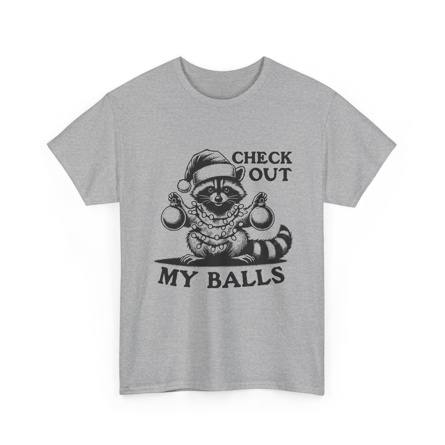 Check Out My Balls - Unisex Tee