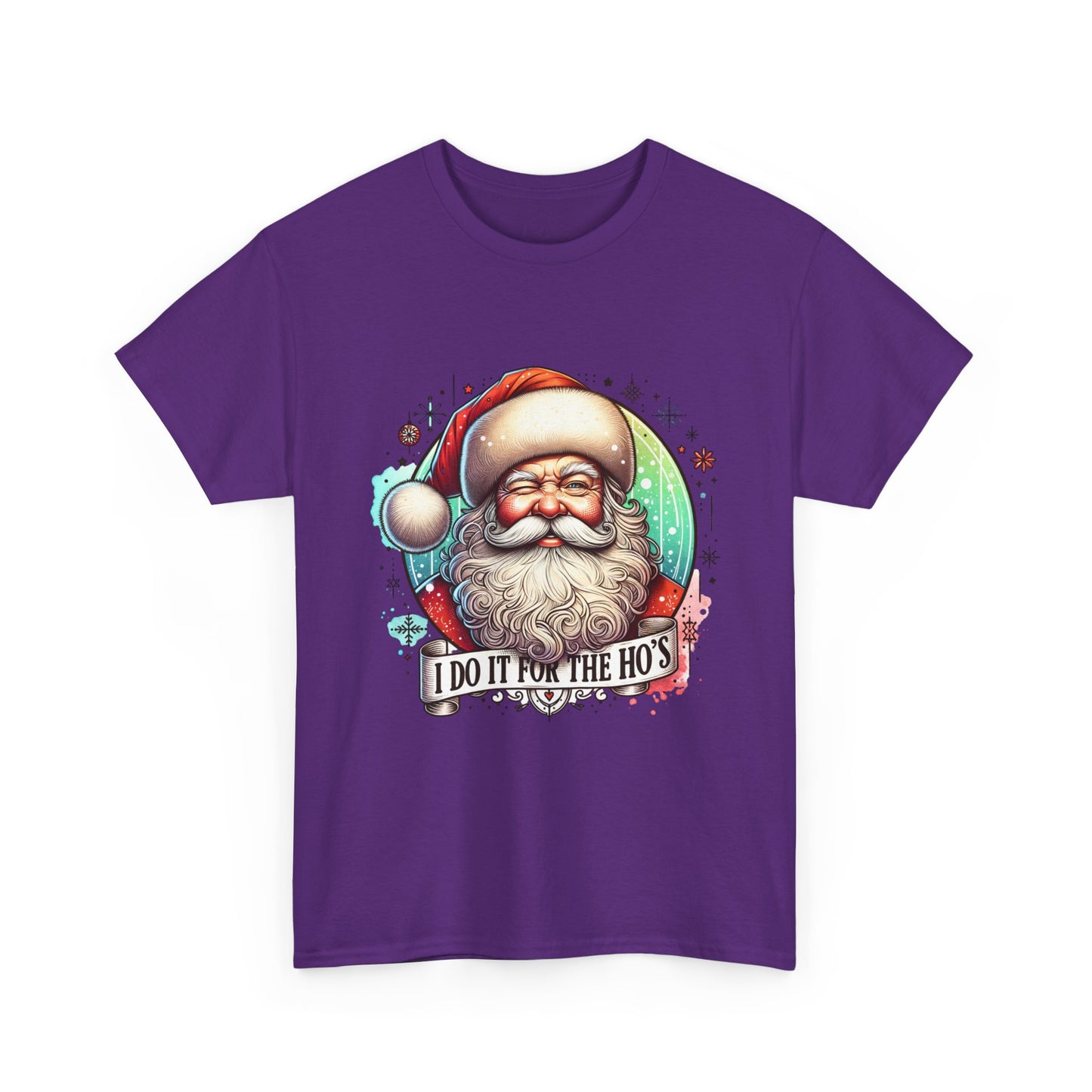 I Do It For The Ho's - Unisex Tee