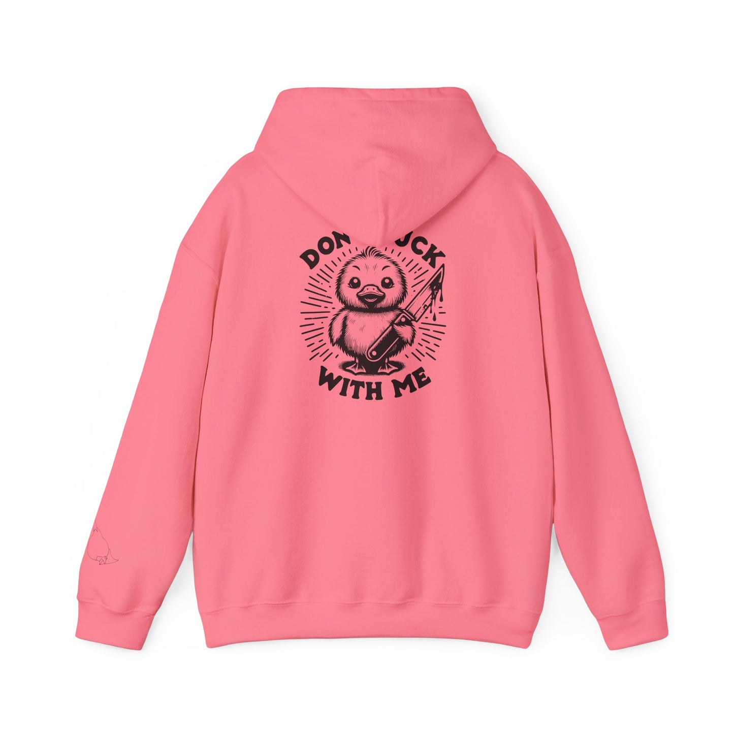 Don't Duck With Me unisex hoodie