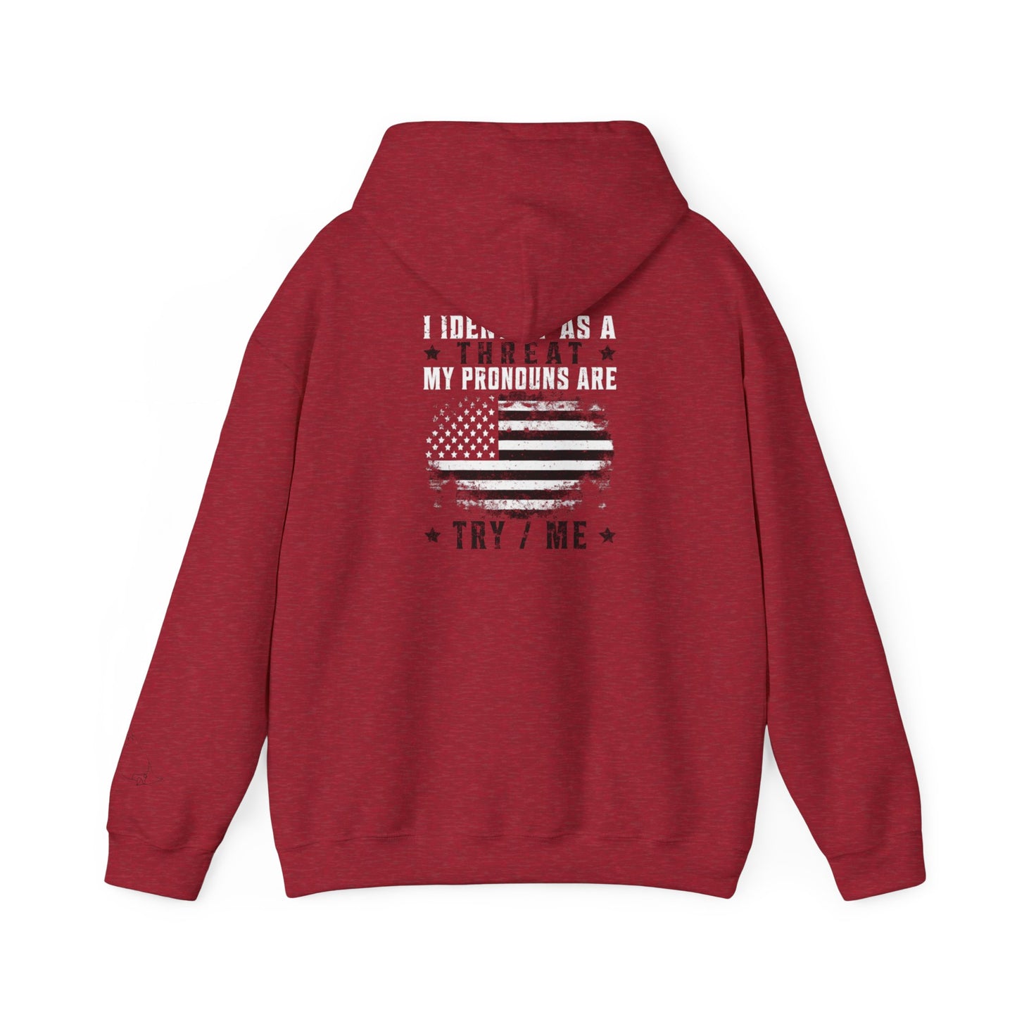 Identify As A Threat unisex hoodie