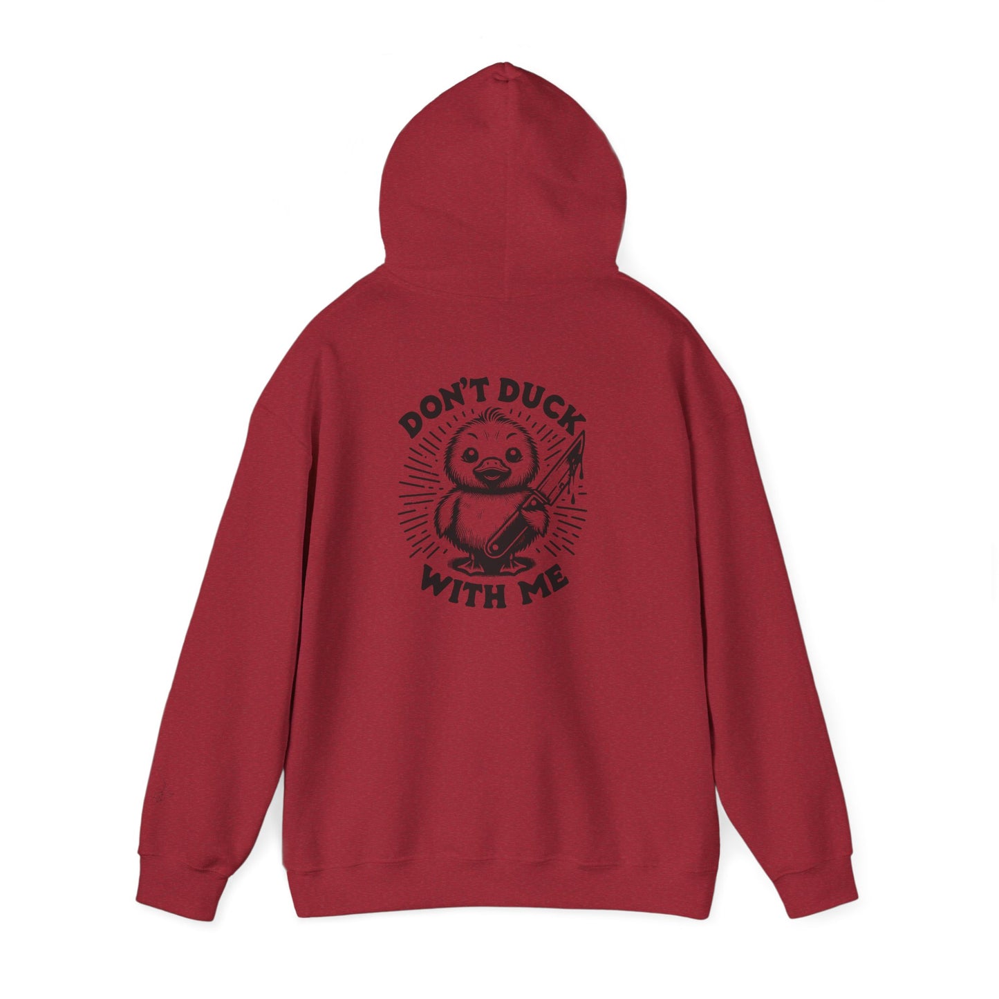 Don't Duck With Me unisex hoodie