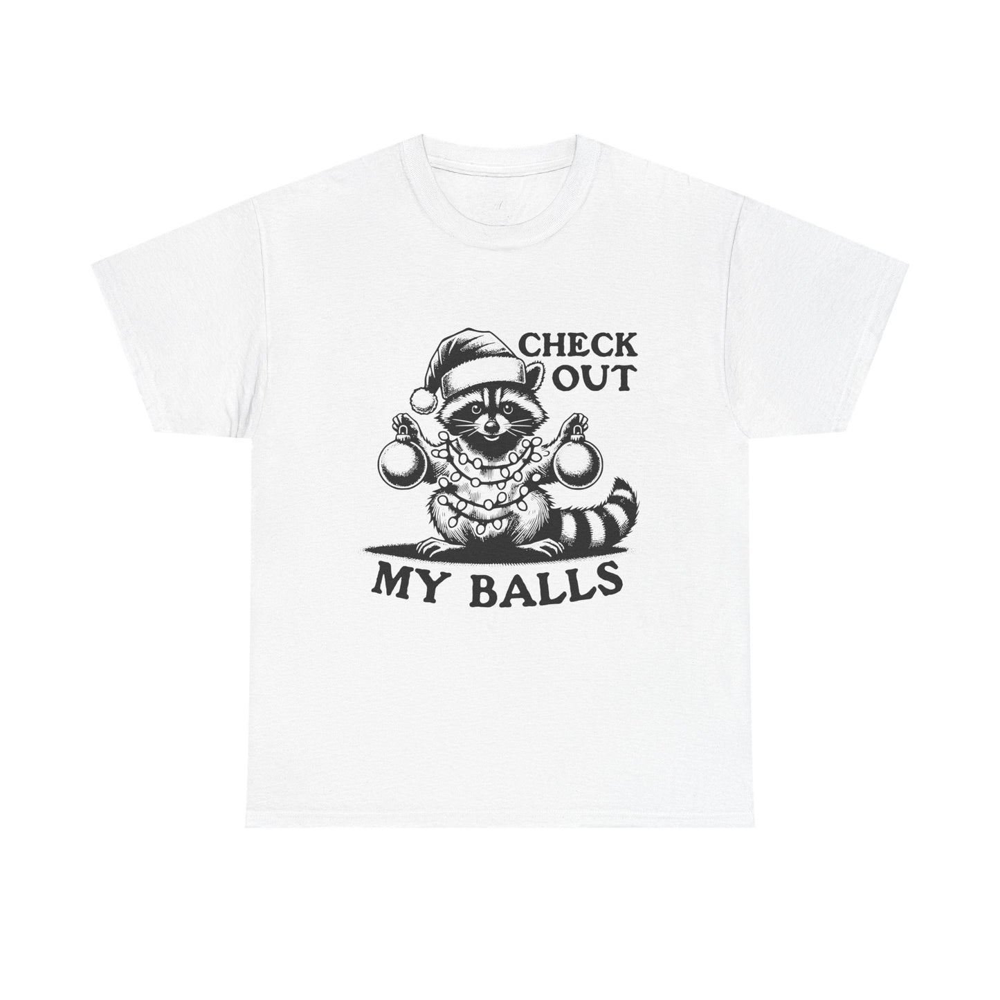 Check Out My Balls - Unisex Tee