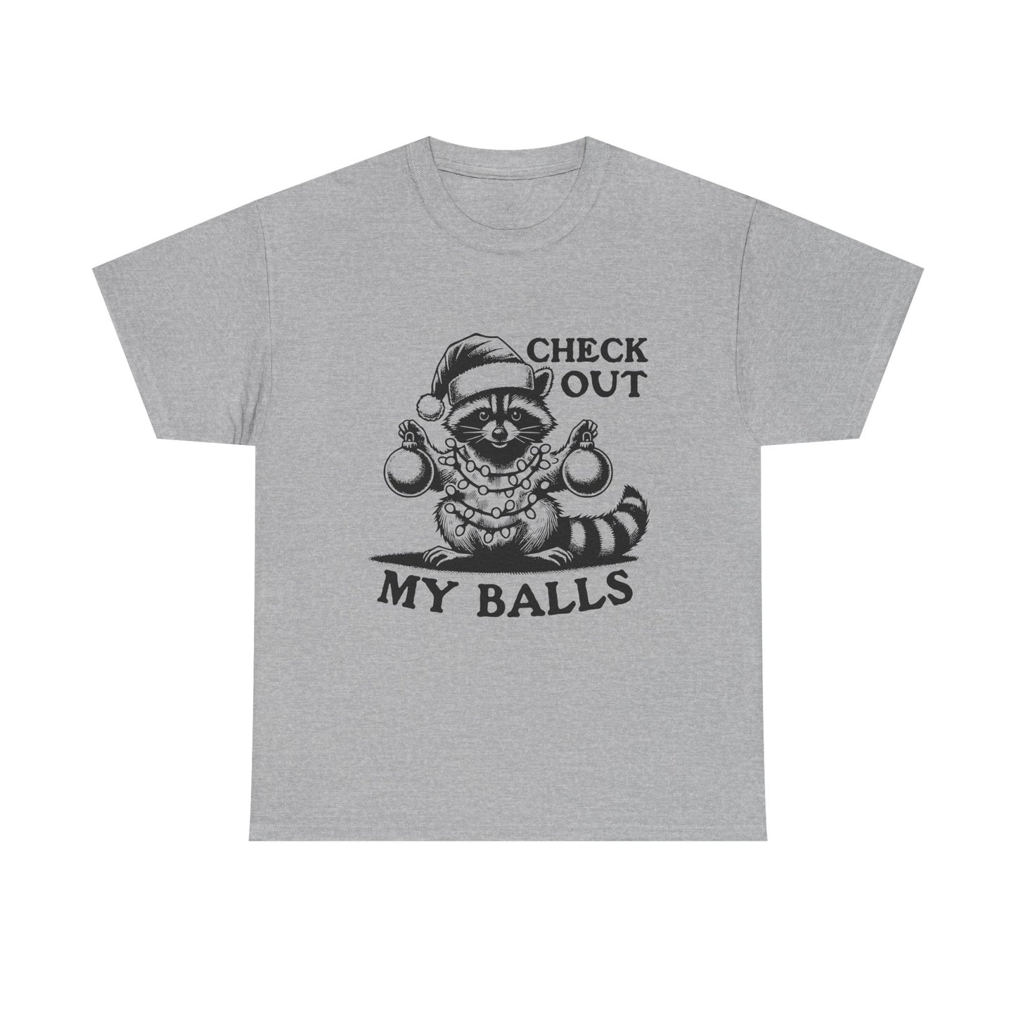 Check Out My Balls - Unisex Tee