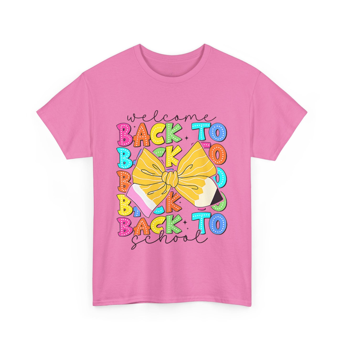 Welcome Back To School Teacher unisex t-shirt