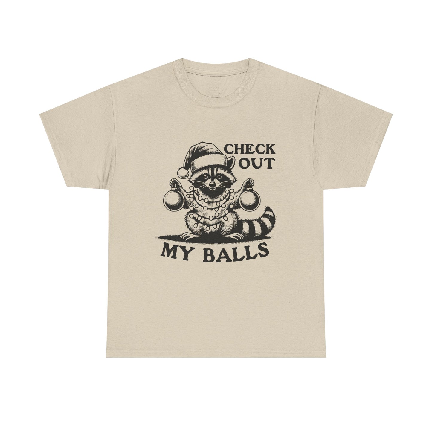 Check Out My Balls - Unisex Tee