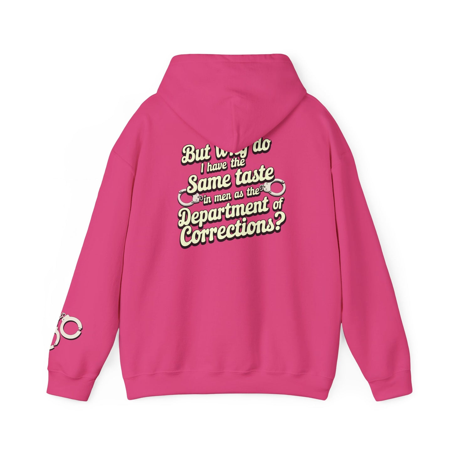 Taste In Men Hoodie