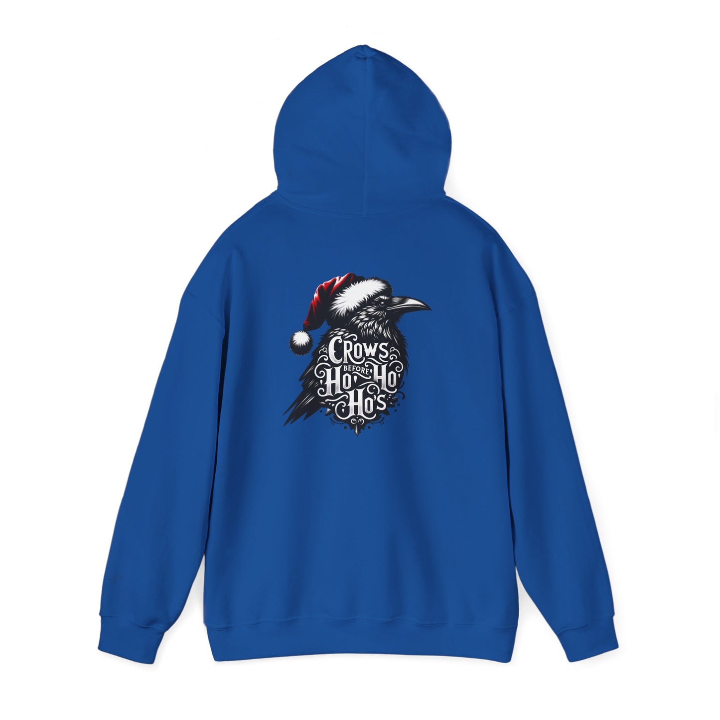 Crows Before Ho Ho's - Unisex Hoodie