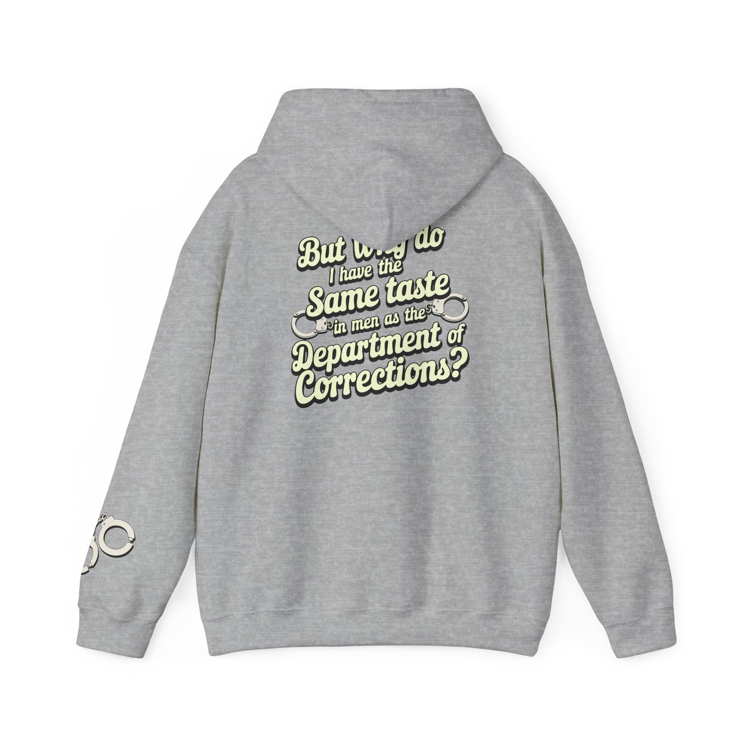 Taste In Men Hoodie