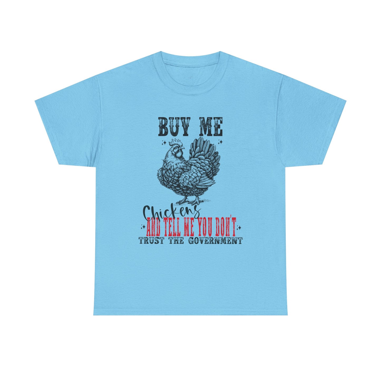 Chicken Trust Government Unisex Tee