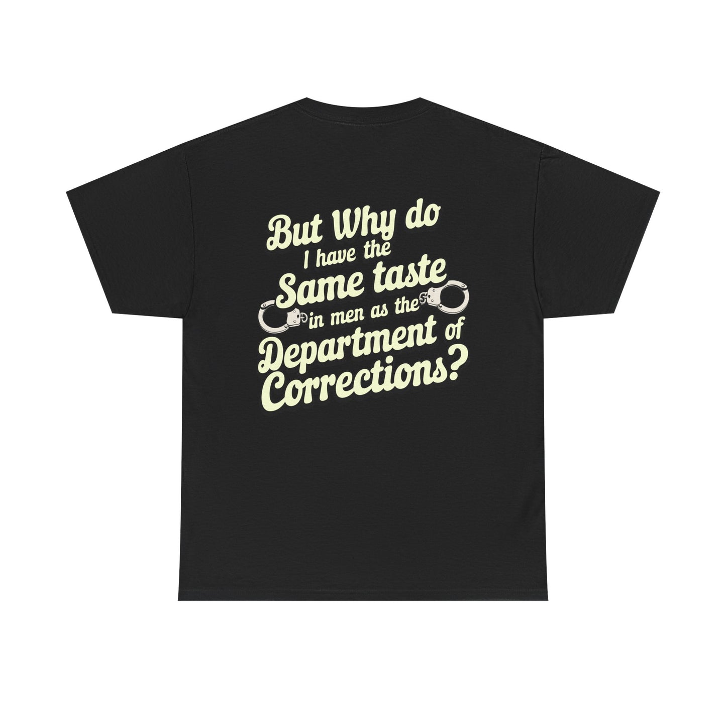 Department Of Corrections funny tee - Unisex