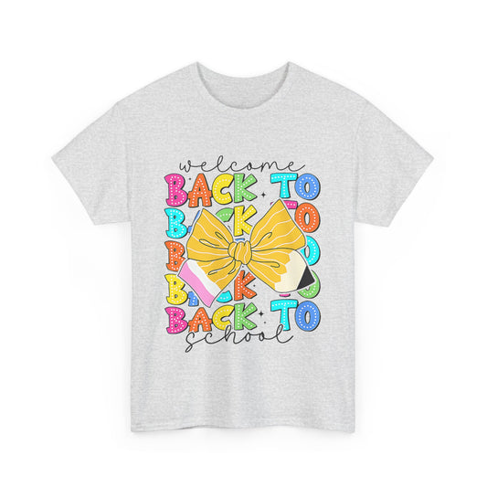 Welcome Back To School Teacher unisex t-shirt