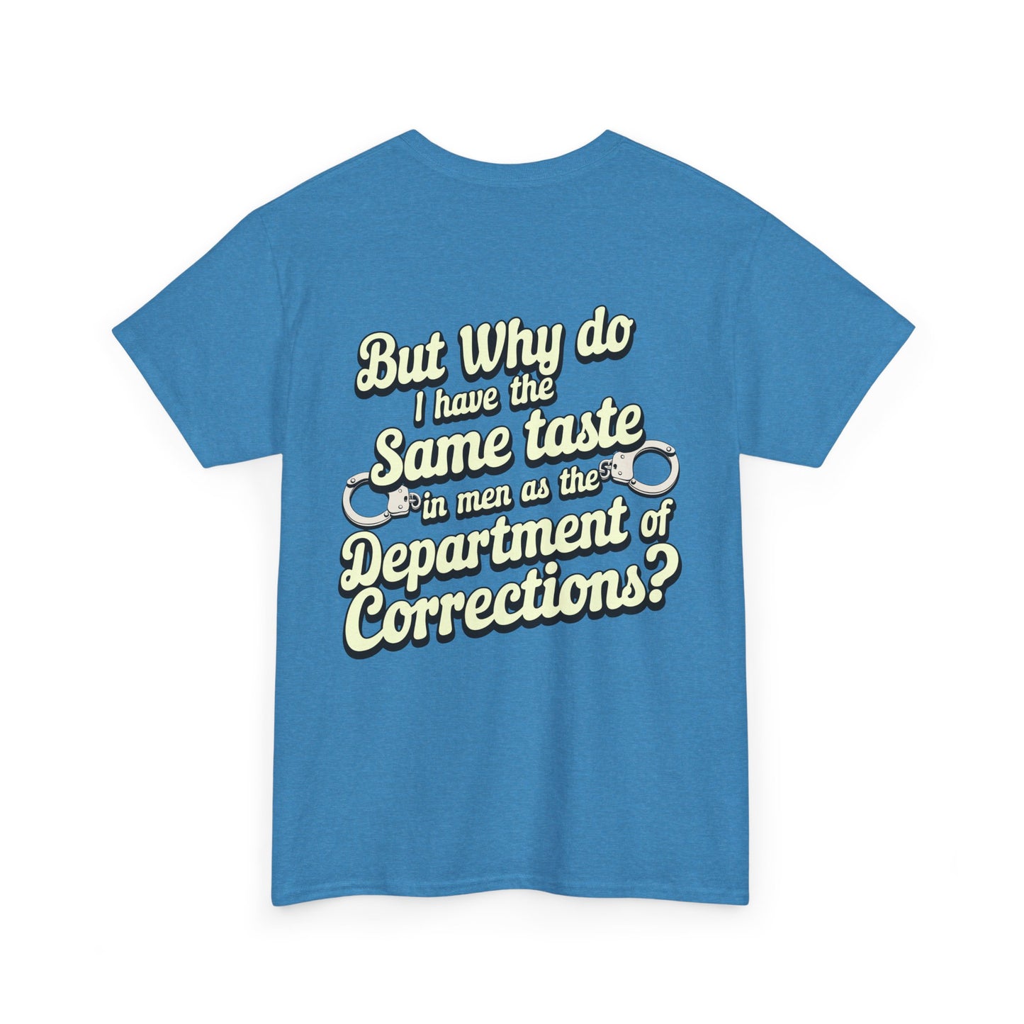 Department Of Corrections funny tee - Unisex